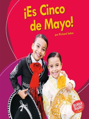 cover image of ¡Es Cinco de Mayo! (It's Cinco de Mayo!)